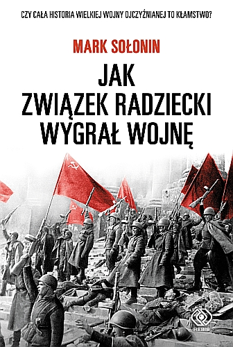 Book Cover: Jak Związek Radziecki wygrał wojnę